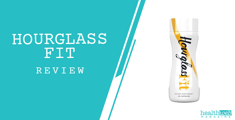 Hourglass Fit Review – Women’s Weight Loss Supplement Bottle