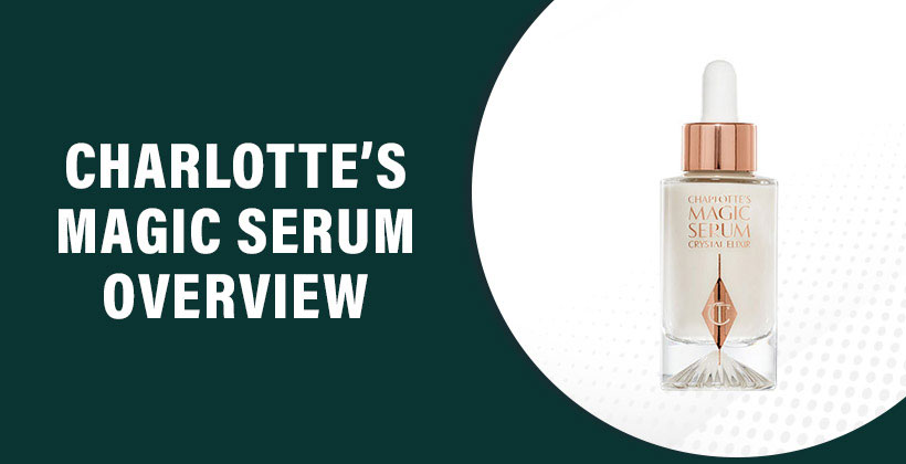 Charlotte’s Magic Serum