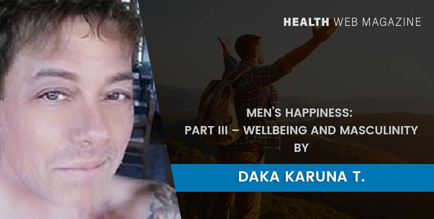Men’s Happiness Part III