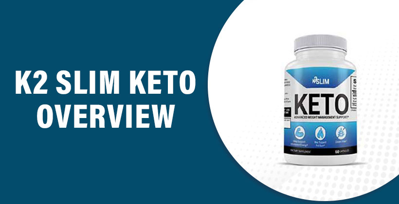 K2 Slim Keto