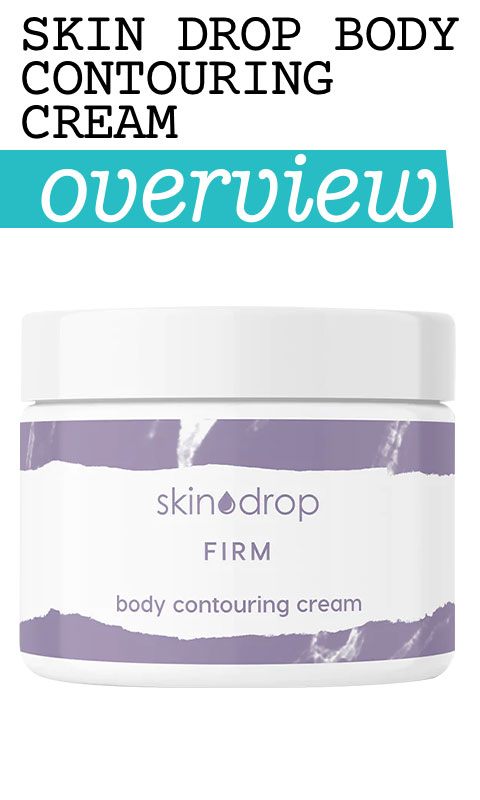 Skin Drop Body Contouring Cream