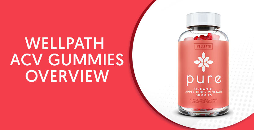wellpath-acv-gummies