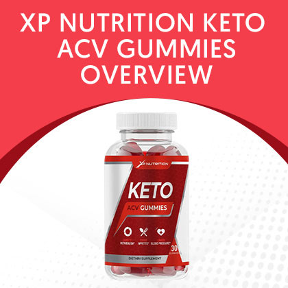 XP Nutrition Keto ACV Gummies