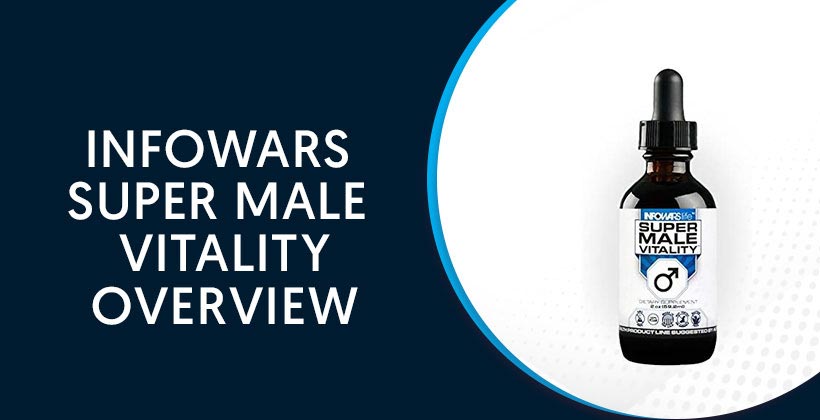 Infowars Super Male Vitality
