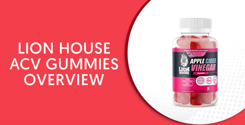 Lion House ACV Gummies