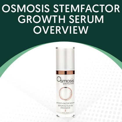 Osmosis StemFactor Growth Serum