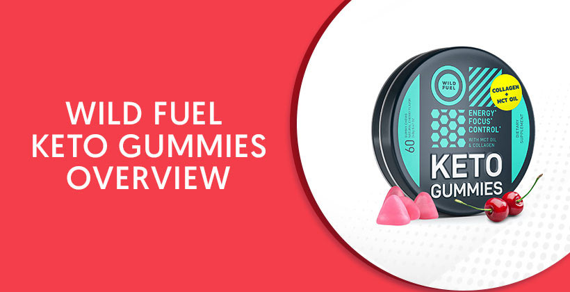 Wild Fuel Keto Gummies