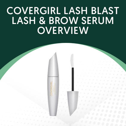 Covergirl Lash Blast Lash & Brow Serum