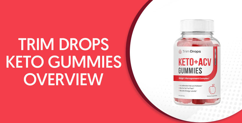 Trim Drops Keto Gummies
