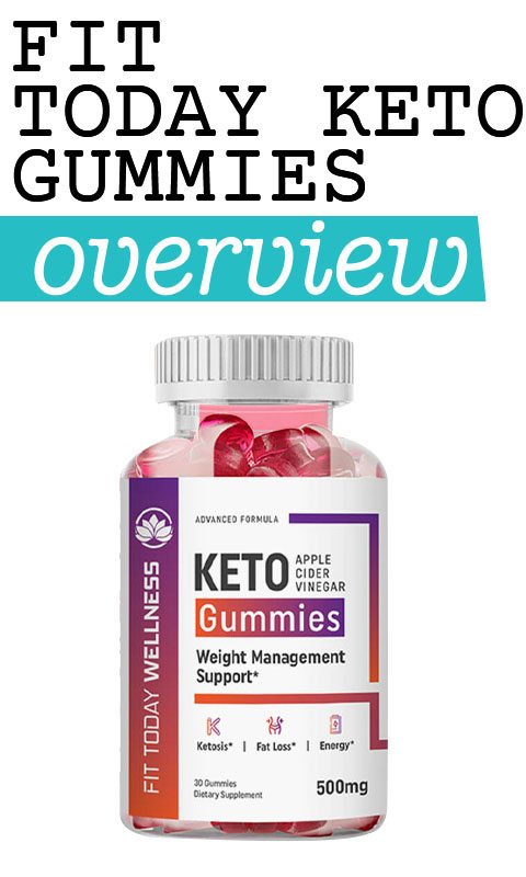 Fit Today Keto Gummies