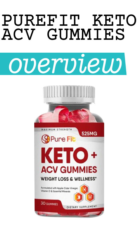 PureFit Keto ACV Gummies
