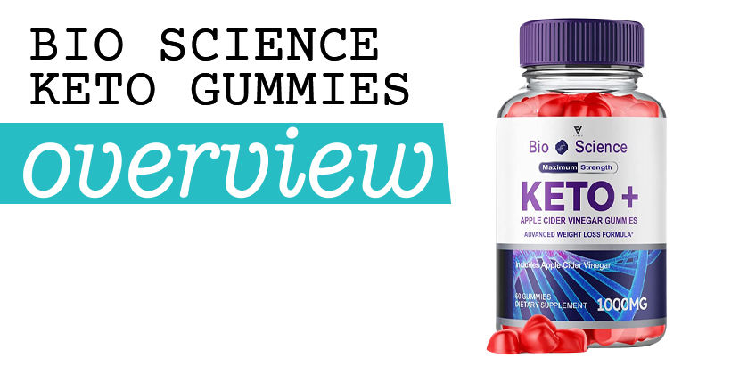 Bio Science Keto Gummies
