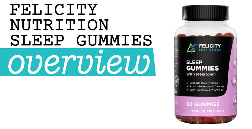 Felicity Nutrition Sleep Gummies