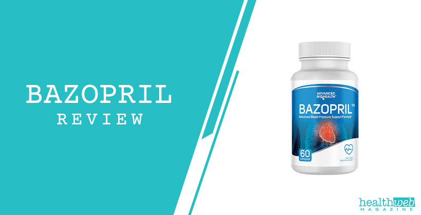 Bazopril Review - Natural Supplement for Blood Pressure Support