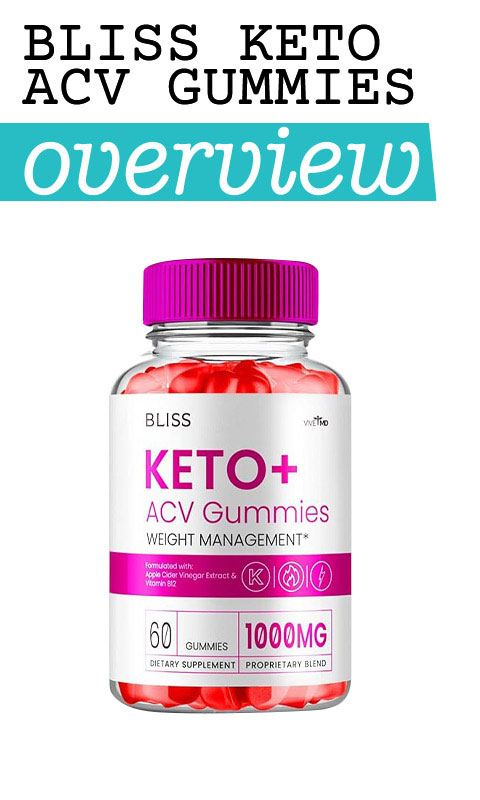 Bliss Keto ACV Gummies