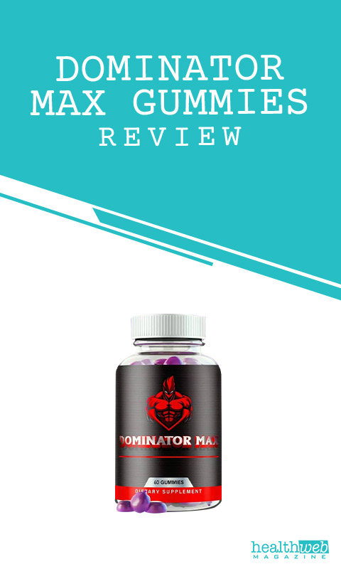 Dominator Max Gummies Review – Male Enhancement Supplement for Performance & Vitality
