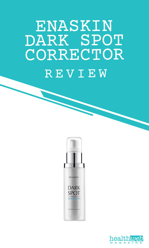 EnaSkin Dark Spot Corrector Review - Effective Treatment for Dark Spots and Hyperpigmentation