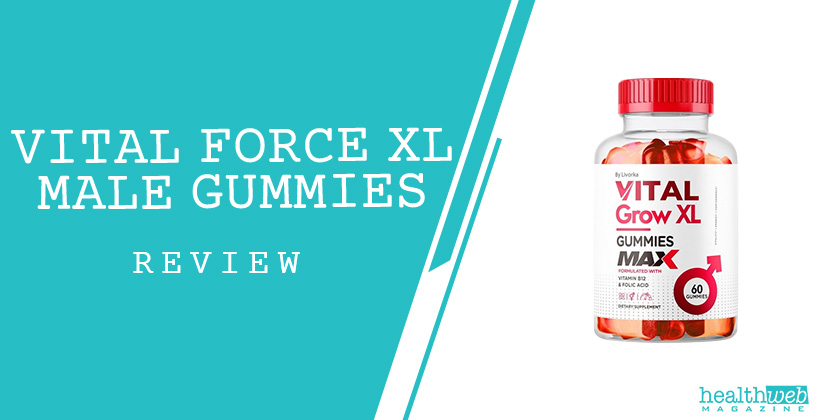Vital Force XL Male Gummies Review