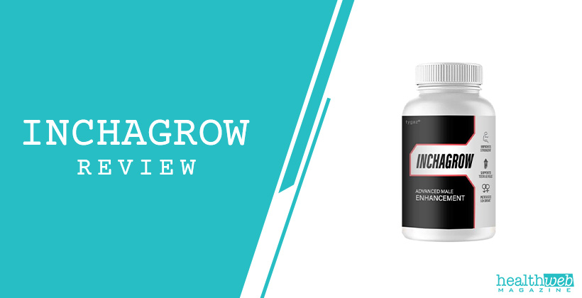 Inchagrow Review - Male Enhancement Supplement for Performance