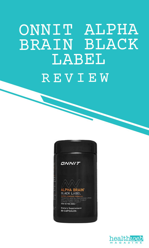 Onnit Alpha Brain Black Label Review – Cognitive Support Bottle