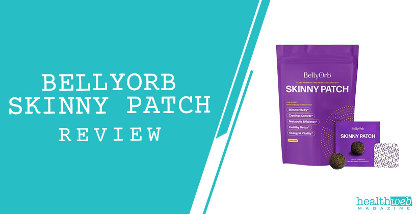 Belly Orb Skinny Patch Review - Weight Loss & Health Benefits