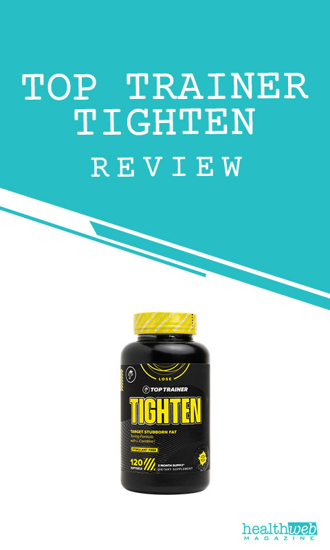 Top Trainer Tighten Fat Burner – Top Trainer Tighten Review
