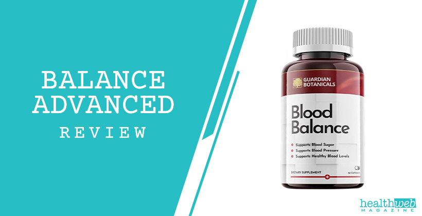 Blood Balance Advanced Review – Supplement for Healthy Blood Sugar and Pressure