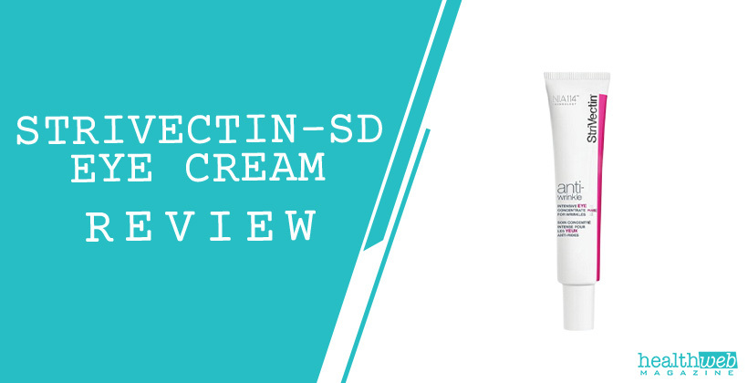 StriVectin-SD Eye Cream Review – Anti-Wrinkle & Puffiness Care