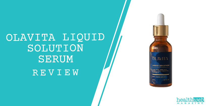 Olavita Liquid Solution Serum Review – Firming & Brightening Skin