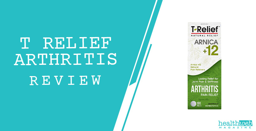 T Relief Arthritis Review – Homeopathic Joint Pain Relief Tablets