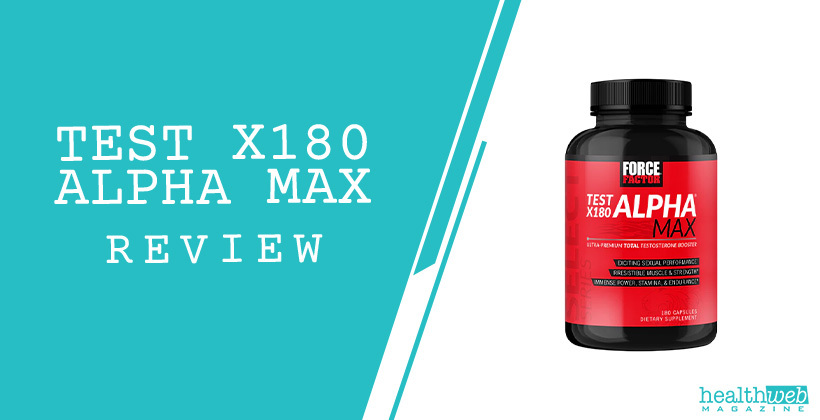 Test x180 Alpha Max Review – Force Factor Testosterone Booster