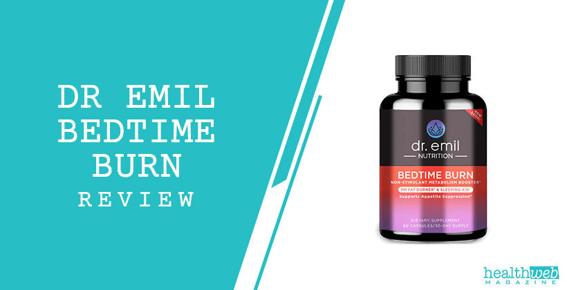 Dr Emil Bedtime Burn Review – Nighttime Weight Loss & Sleep Support Supplement