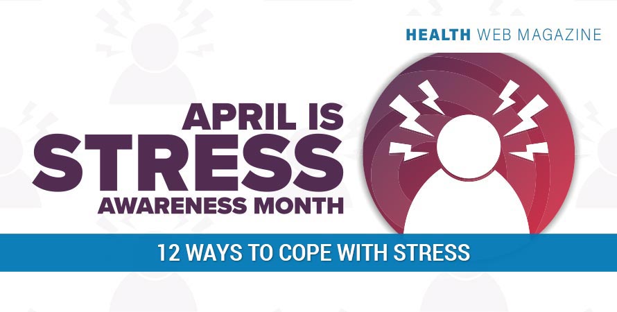 April Is National Stress Awareness Month