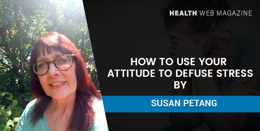 Attitude to defuse stress