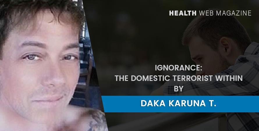 Ignorance Domestic Terrorist Within