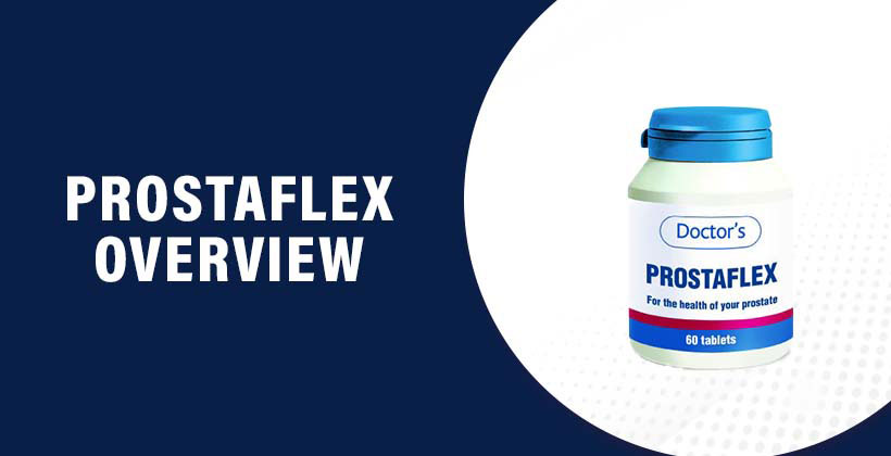 Prostaflex Review - Bottle of Prostaflex Supplement for Prostate Health
