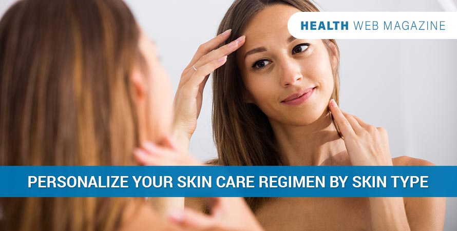 skin care regimen by skin type